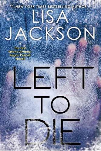 Lisa Jackson Left To Die