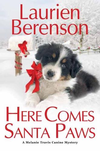 Here Comes Santa Paws - A Melanie Travis Mystery (Hardback)