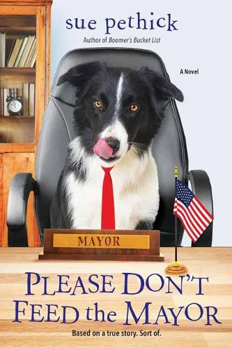 Please Don't Feed the Mayor (Paperback)