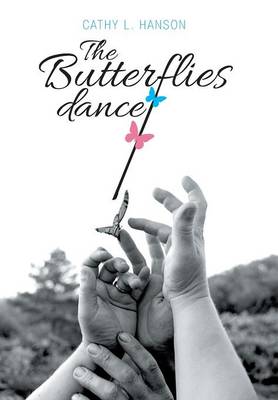 The Butterflies Dance (Hardback)