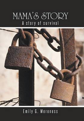 Mama's Story: A Story of Survival (Hardback)