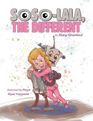 Soso-Lala, the Different (Paperback)