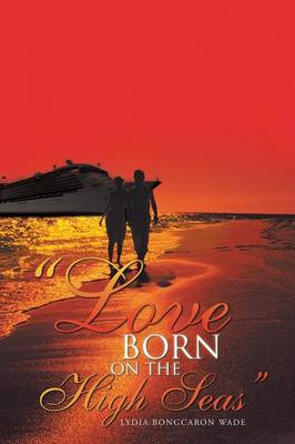 Love Born on the High Seas (Paperback)