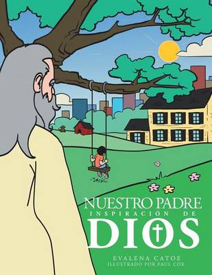 Nuestro Padre: Inspiracion de Dios (Paperback)