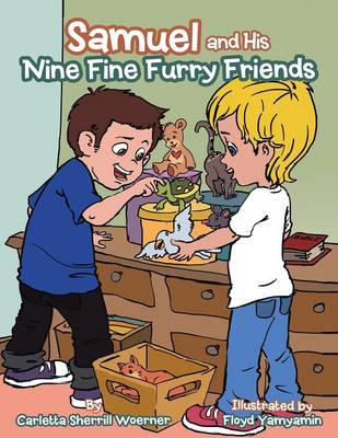 Samuel and His Nine Fine Furry Friends (Paperback)