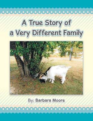 A True Story of a Very Different Family (Paperback)