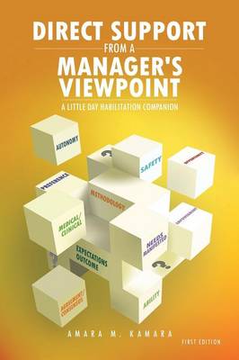 Direct Support from a Manager's Viewpoint: A Little Day Habilitation Companion (Paperback)
