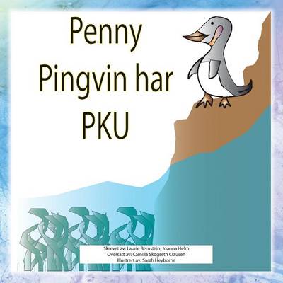 Penny Pingvin Har PKU (Paperback)