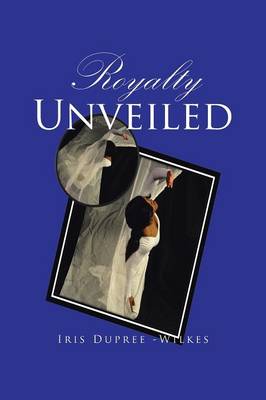 Royalty Unveiled (Paperback)