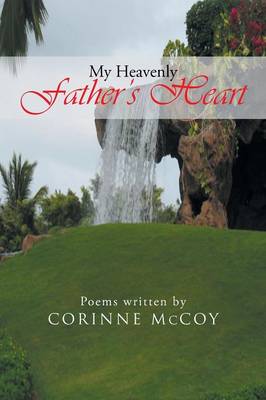 My Heavenly Father's Heart: Poems (Paperback)