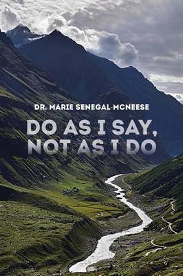 Do as I Say, Not as I Do (Paperback)