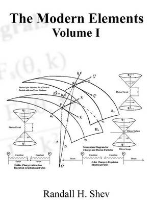 The Modern Elements Volume I: Advance Field Mathematics (Paperback)