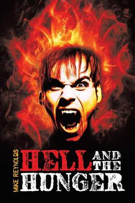 Hell and the Hunger (Paperback)