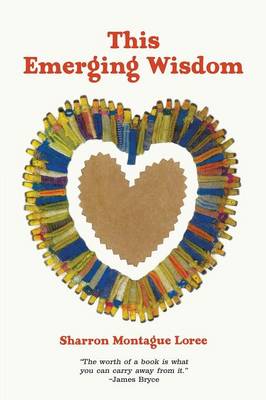 This Emerging Wisdom (Paperback)