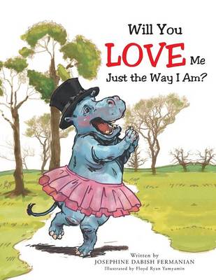 Will You Love Me Just the Way I Am? (Paperback)