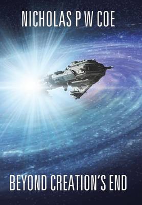 Beyond Creation's End (Hardback)