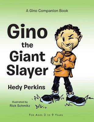 Gino the Giant Slayer: A Gino Companion Book (Paperback)