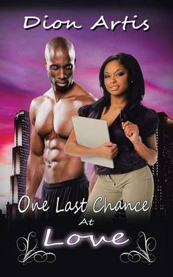 One Last Chance at Love: A Classical Romance Story with a Twist (Paperback)