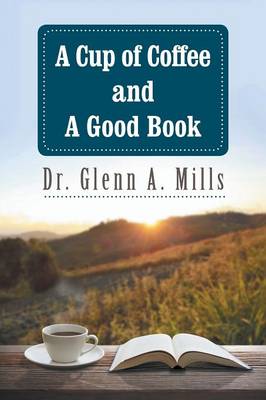 A Cup of Coffee and a Good Book (Paperback)