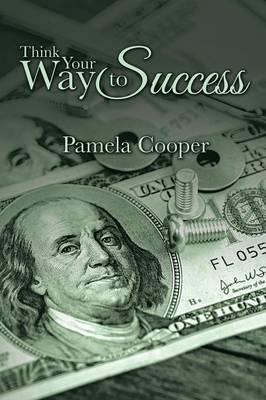 Think Your Way to Success (Paperback)