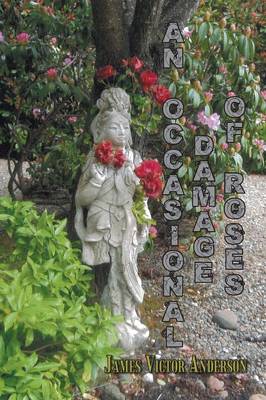 An Occasional Damage of Roses (Paperback)
