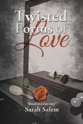Twisted Forms of Love (Paperback)