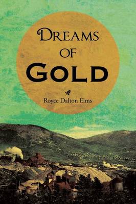 Dreams of Gold (Paperback)