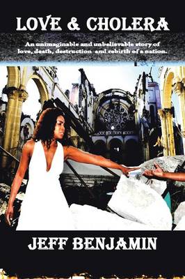 Love & Cholera: Amour Et Le Cholera (Paperback)