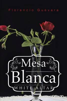 Mesa Blanca: White Altar (Paperback)