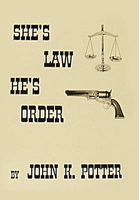 She's Law, He's Order (Hardback)