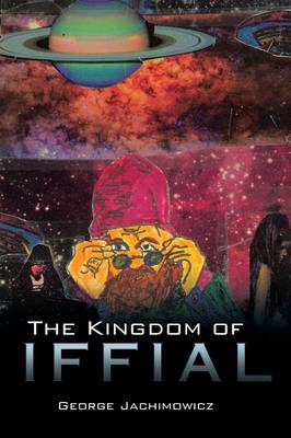 The Kingdom of Iffial (Paperback)