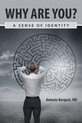 Why Are You?: A Sense of Identity (Paperback)