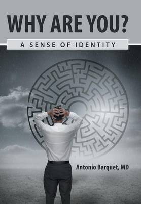 Why Are You?: A Sense of Identity (Hardback)