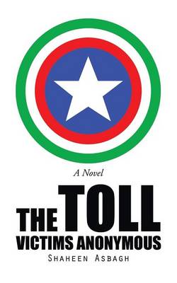 The Toll: Victims Anonymous (Paperback)