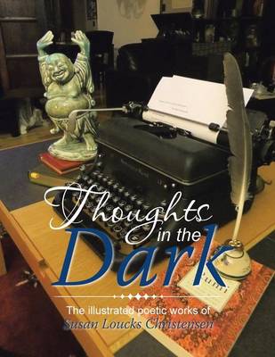 Thoughts in the Dark (Paperback)