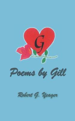 Poems by Gill: Reflections of Life & Love (Paperback)