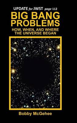 Big Bang Problems: How, When, and Where the Universe Began (Hardback)