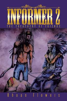 Informer 2: The Treachery of Friends (Paperback)