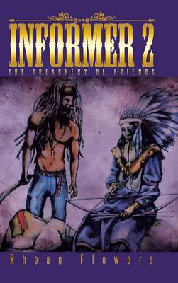 Informer 2: The Treachery of Friends (Hardback)