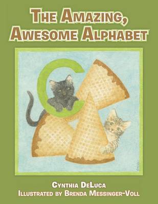 The Amazing, Awesome Alphabet (Paperback)
