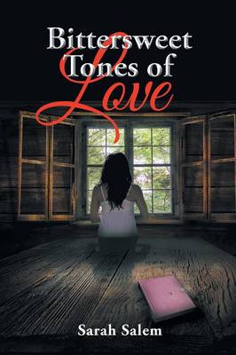 Bittersweet Tones of Love (Paperback)