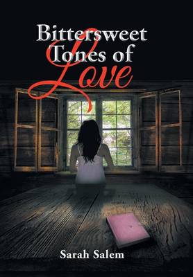 Bittersweet Tones of Love (Hardback)