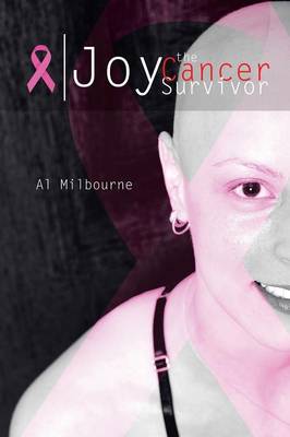 Joy the Cancer Survivor (Paperback)