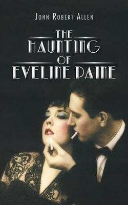 The Haunting of Eveline Paine (Paperback)
