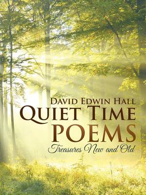 Quiet Time Poems: Treasures New and Old (Paperback)