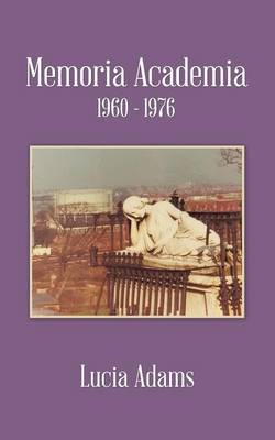 Memoria Academia 1960 - 1976 (Paperback)
