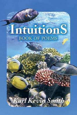 Intuitions: Book of Poems (Paperback)