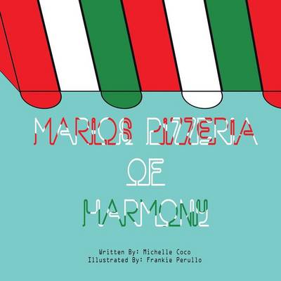 Marios Pizzeria of Harmony (Paperback)