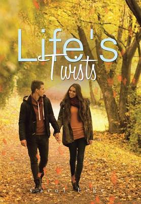 Life's Twists (Hardback)