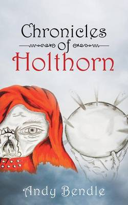 Chronicles of Holthorn (Paperback)